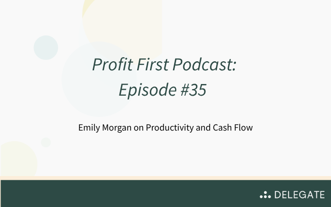 Podcast: Profit First Podcast 