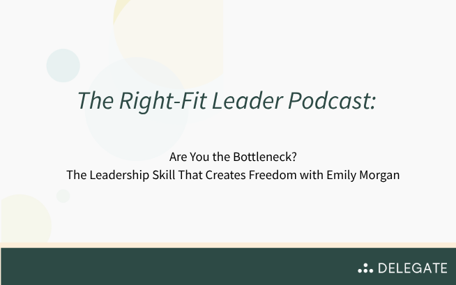 Podcast: The Right-Fit Leader